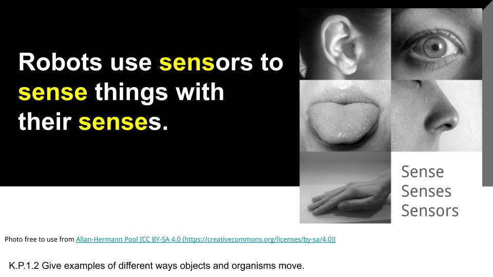 Introduction slide to connect sensors in a robot to our 5 senses.